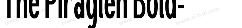 The Piraglen Bold字体转换 The Piraglen Bold字体转换